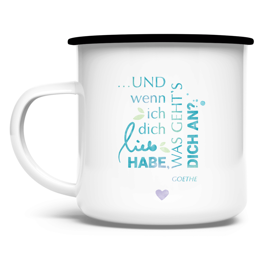 »Was geht´s dich an?« – Emaille Tasse