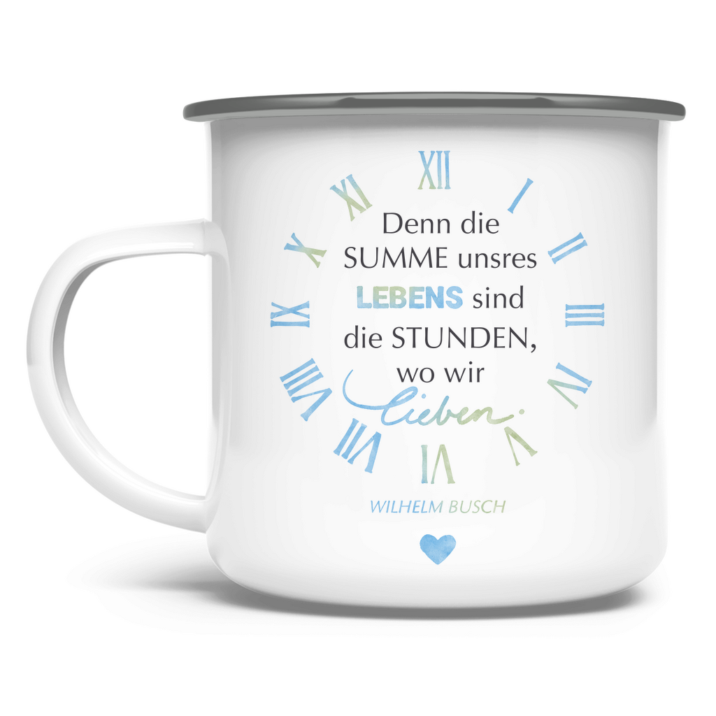 »...die Stunden, wo wir lieben.« – Emaille Tasse