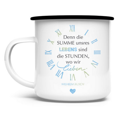 »...die Stunden, wo wir lieben.« – Emaille Tasse