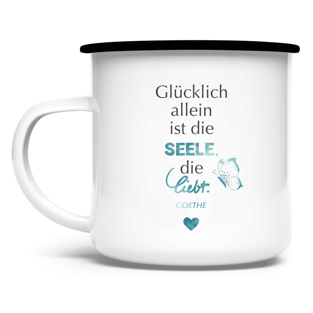 »...die Seele, die liebt.« – Emaille Tasse