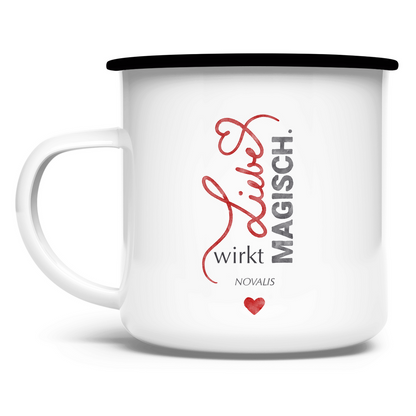 »Liebe wirkt magisch.« – Emaille Tasse