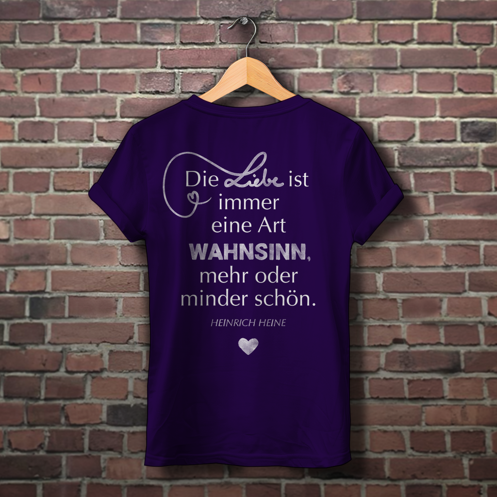 Sie tut es wirklich! / »Die Liebe ist Wahnsinn…« – JGA Premium Bio T-Shirt für Team Braut