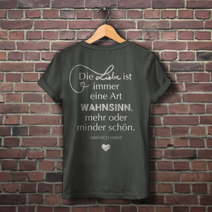 Sie tut es wirklich! / »Die Liebe ist Wahnsinn…« – JGA Premium Bio T-Shirt für Team Braut