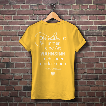 Sie tut es wirklich! / »Die Liebe ist Wahnsinn…« – JGA Premium Bio T-Shirt für Team Braut