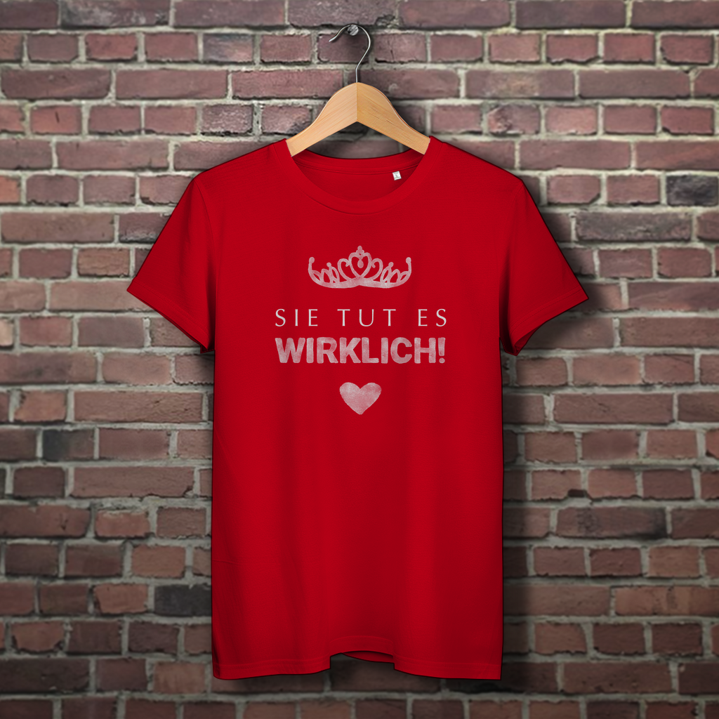 Sie tut es WIRKLICH! – JGA Premium Bio T-Shirt für Team Braut