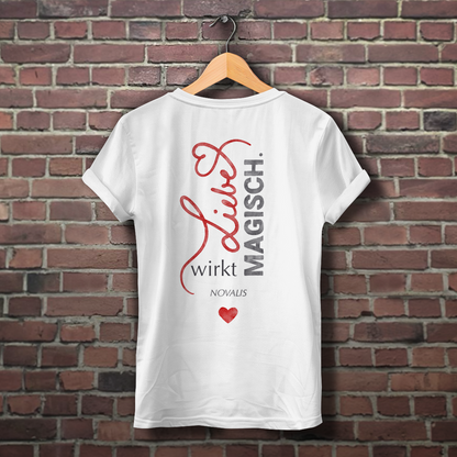 Ich tue es! / »Liebe wirkt magisch.« – JGA Premium Bio T-Shirt für Braut